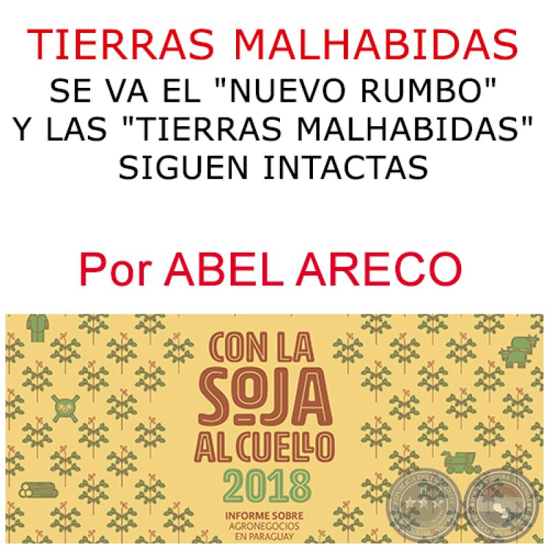 TIERRAS MALHABIDAS - Por ABEL ARECO - Año 2018